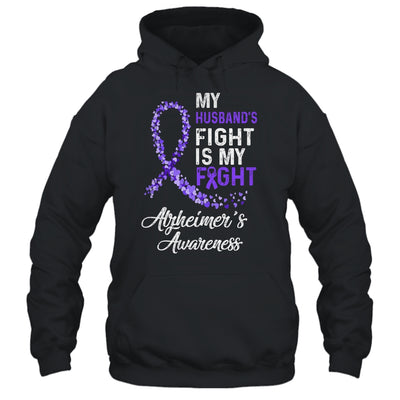 My Husbands Fight Is My Fight Alzheimer's Cancer Awareness T-Shirt & Hoodie | Teecentury.com