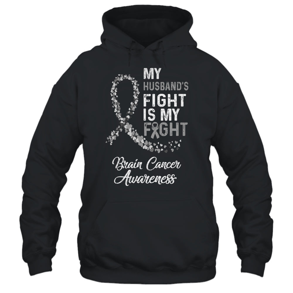 My Husbands Fight Is My Fight Brain Cancer Awareness T-Shirt & Hoodie | Teecentury.com