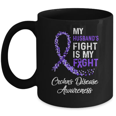 My Husbands Fight Is My Fight Crohns Disease Awareness Mug Coffee Mug | Teecentury.com