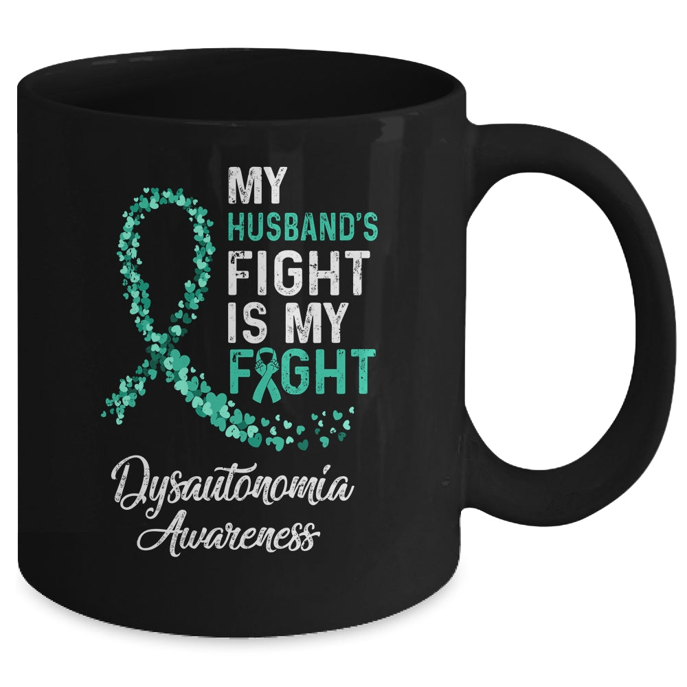 My Husbands Fight Is My Fight Dysautonomia Cancer Awareness Mug Coffee Mug | Teecentury.com