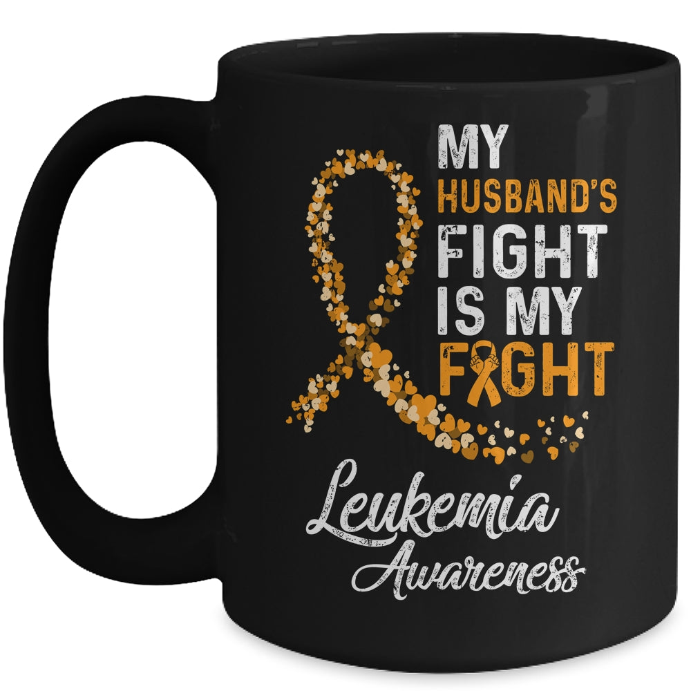 My Husbands Fight Is My Fight Leukemia Cancer Awareness Mug Coffee Mug | Teecentury.com