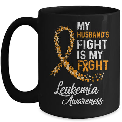 My Husbands Fight Is My Fight Leukemia Cancer Awareness Mug Coffee Mug | Teecentury.com
