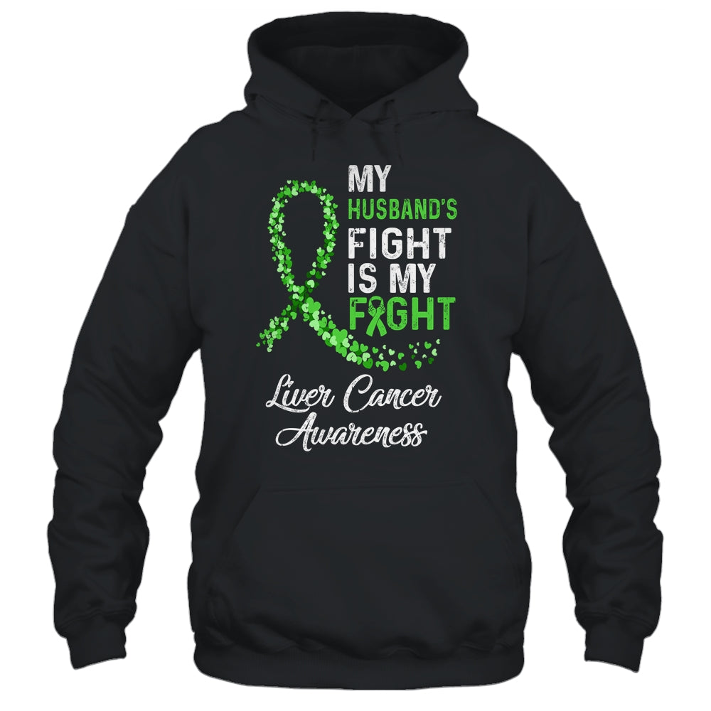 My Husbands Fight Is My Fight Liver Cancer Awareness T-Shirt & Hoodie | Teecentury.com