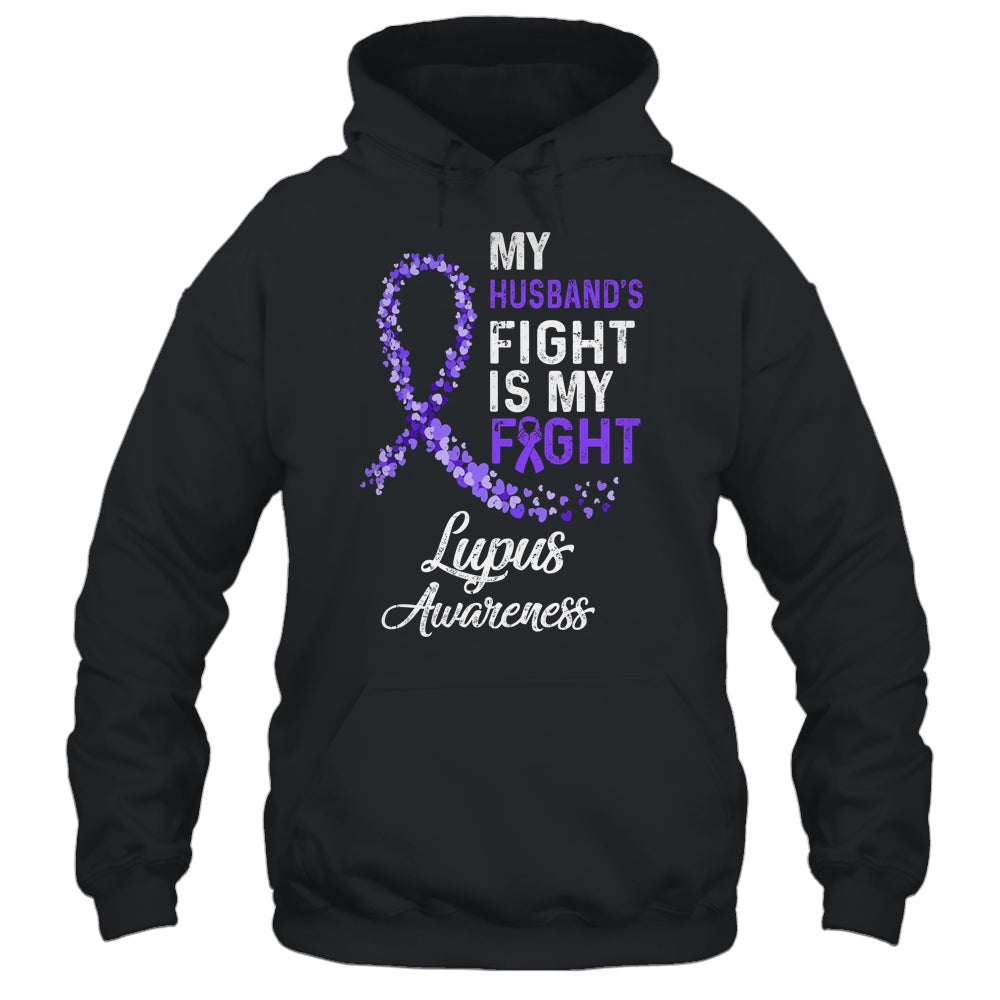 My Husbands Fight Is My Fight Lupus Cancer Awareness Shirt & Hoodie T-Shirt & Hoodie | Teecentury.com
