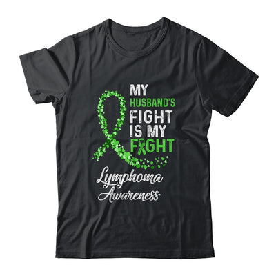 My Husbands Fight Is My Fight Lymphoma Cancer Awareness T-Shirt & Hoodie | Teecentury.com