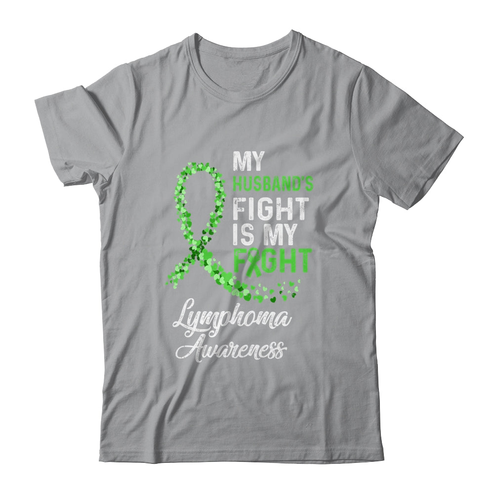 My Husbands Fight Is My Fight Lymphoma Cancer Awareness T-Shirt & Hoodie | Teecentury.com