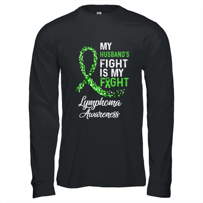 My Husbands Fight Is My Fight Lymphoma Cancer Awareness T-Shirt & Hoodie | Teecentury.com