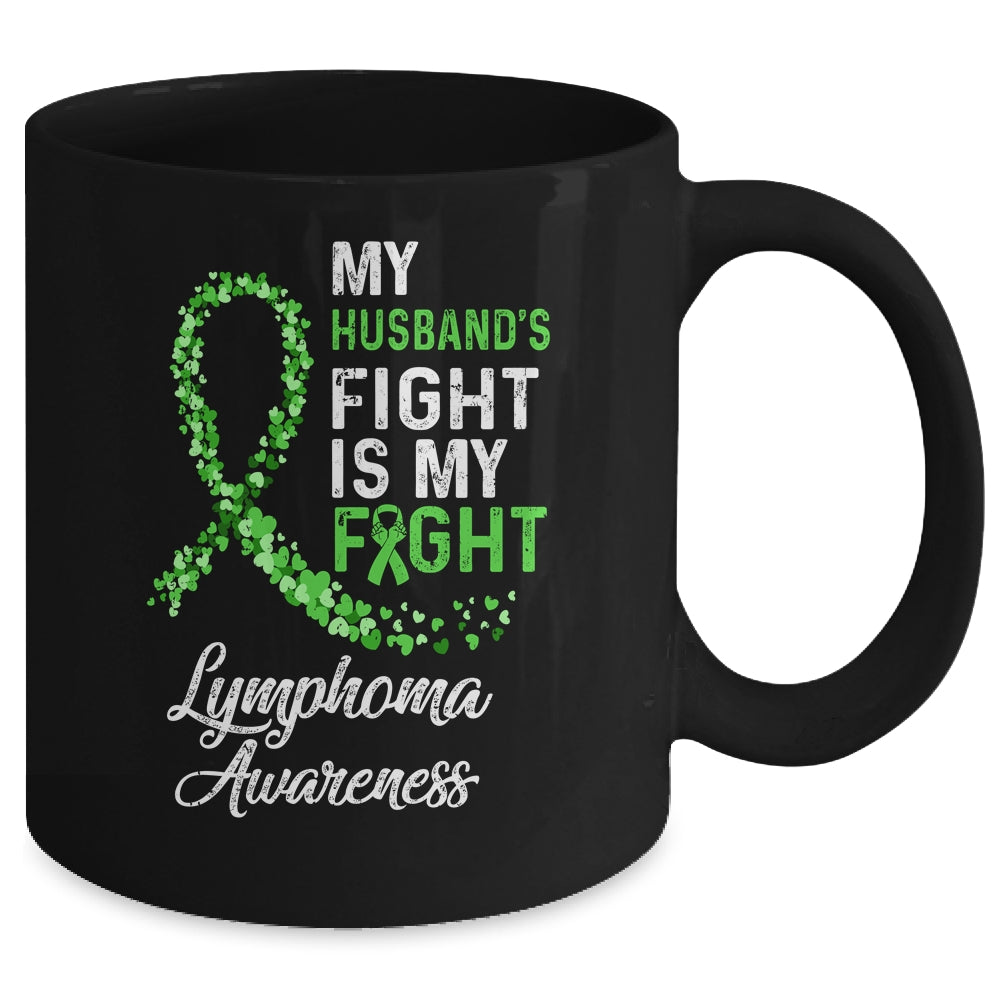 My Husbands Fight Is My Fight Lymphoma Cancer Awareness Mug Coffee Mug | Teecentury.com