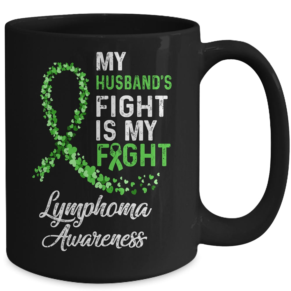 My Husbands Fight Is My Fight Lymphoma Cancer Awareness Mug Coffee Mug | Teecentury.com