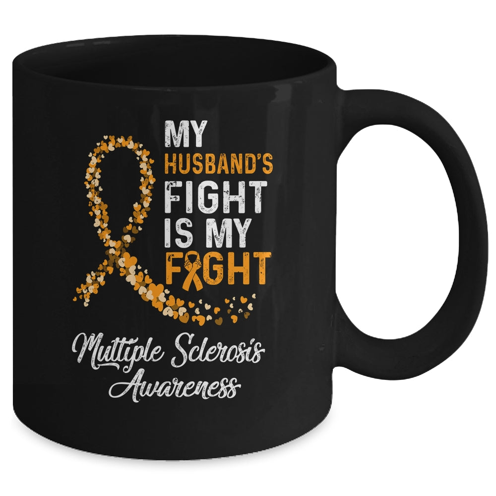 My Husbands Fight Is My Fight Multiple Sclerosis Awareness Mug Coffee Mug | Teecentury.com