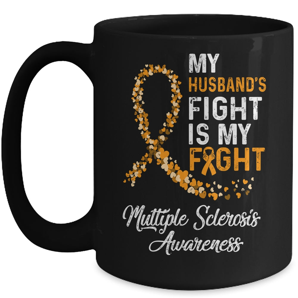 My Husbands Fight Is My Fight Multiple Sclerosis Awareness Mug Coffee Mug | Teecentury.com