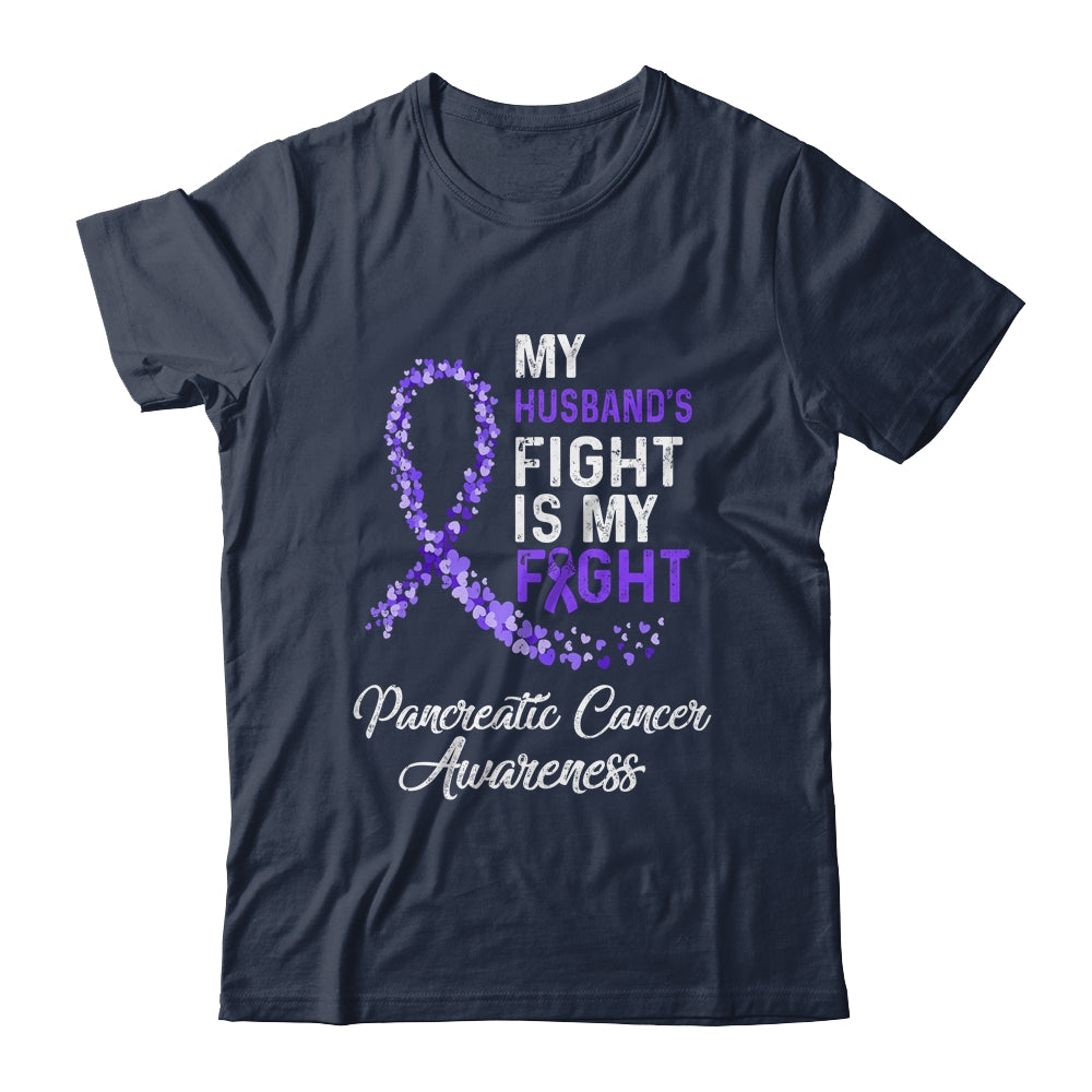 My Husbands Fight Is My Fight Pancreatic Cancer Awareness T-Shirt & Hoodie | Teecentury.com