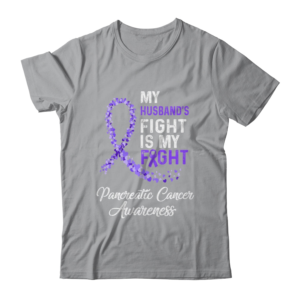 My Husbands Fight Is My Fight Pancreatic Cancer Awareness T-Shirt & Hoodie | Teecentury.com