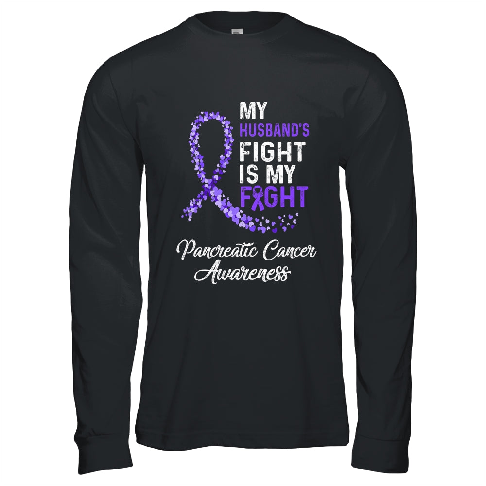 My Husbands Fight Is My Fight Pancreatic Cancer Awareness T-Shirt & Hoodie | Teecentury.com