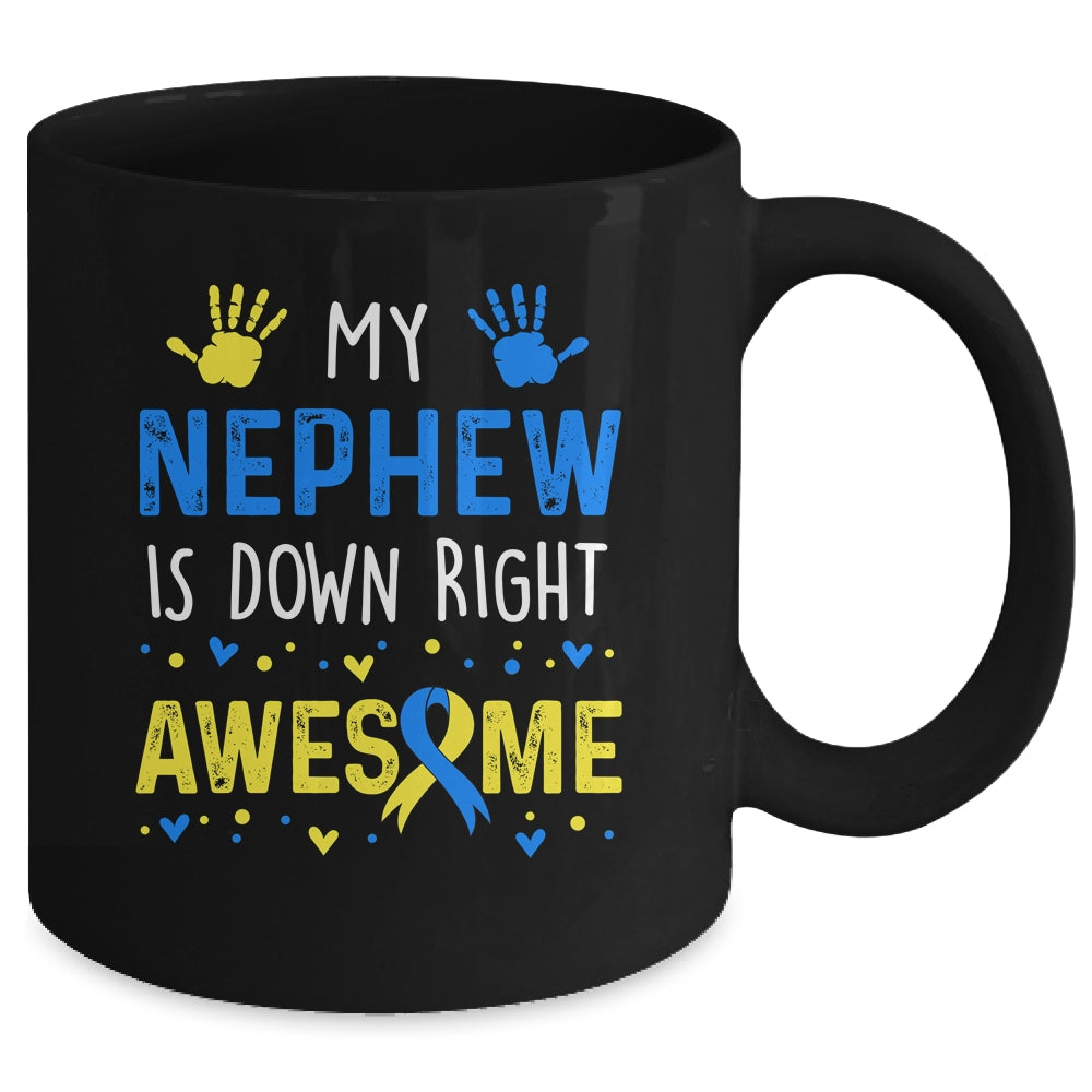 My Nephew Down Right Awesome Down Syndrome Awareness Mug | teecentury