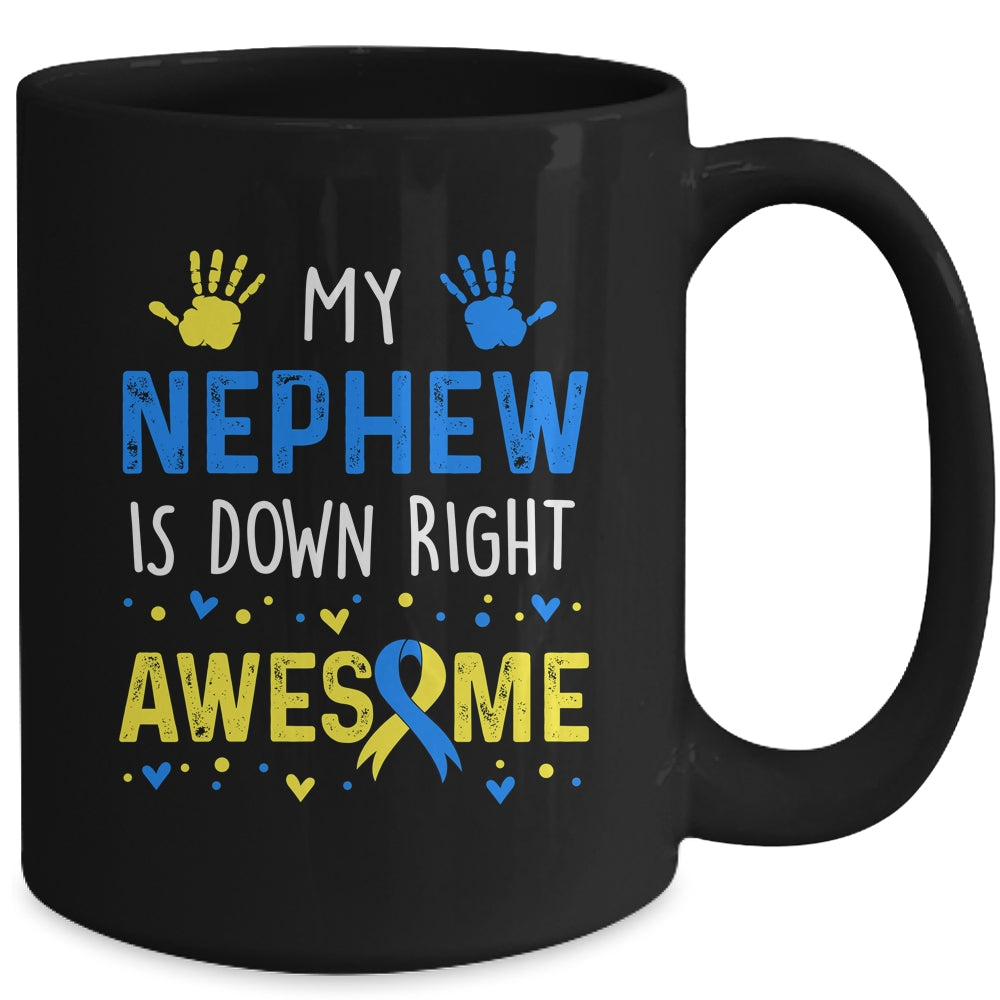 My Nephew Down Right Awesome Down Syndrome Awareness Mug | teecentury