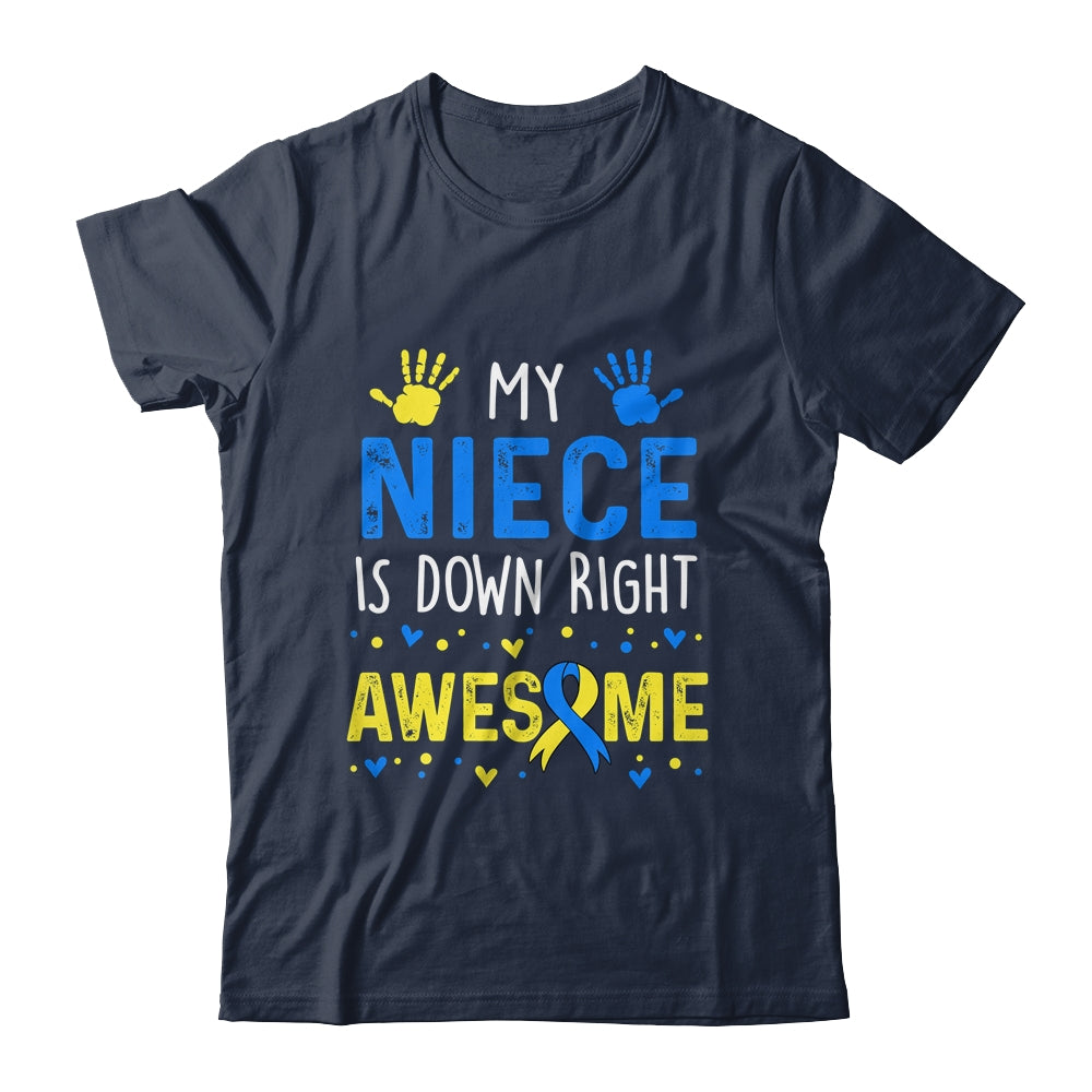 My Niece Down Right Awesome Down Syndrome Awareness Shirt & Hoodie | teecentury