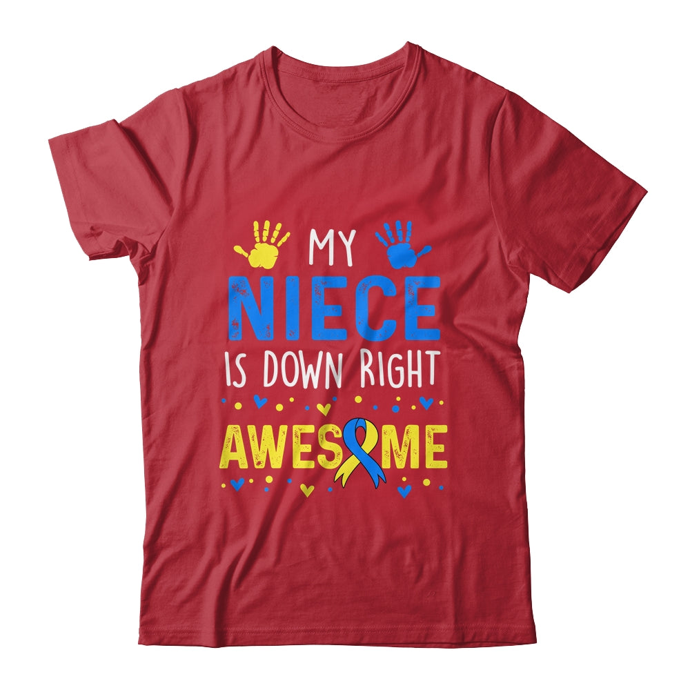 My Niece Down Right Awesome Down Syndrome Awareness Shirt & Hoodie | teecentury