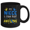 My Niece Down Right Awesome Down Syndrome Awareness Mug | teecentury