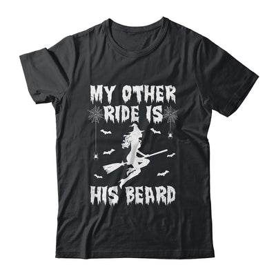 My Other Ride Is His Beard Funny Witch Halloween Shirt & Hoodie | teecentury