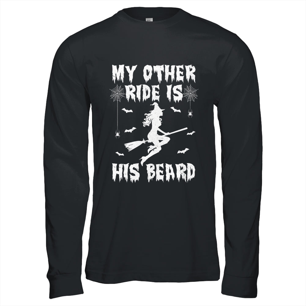 My Other Ride Is His Beard Funny Witch Halloween Shirt & Hoodie | teecentury