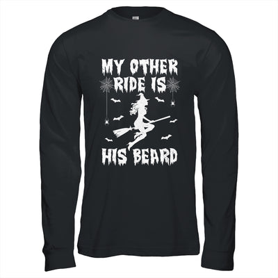 My Other Ride Is His Beard Funny Witch Halloween Shirt & Hoodie | teecentury