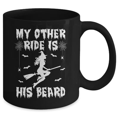 My Other Ride Is His Beard Funny Witch Halloween Mug | teecentury