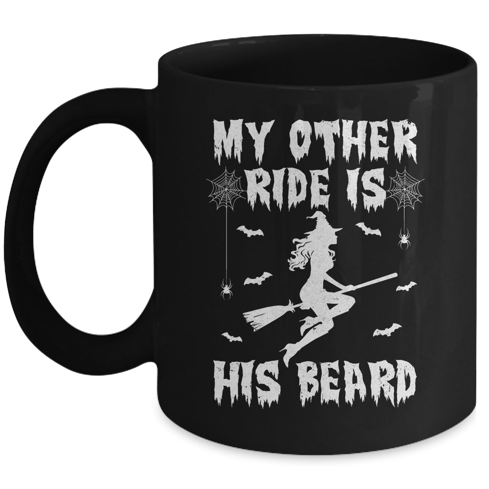 My Other Ride Is His Beard Funny Witch Halloween Mug | teecentury