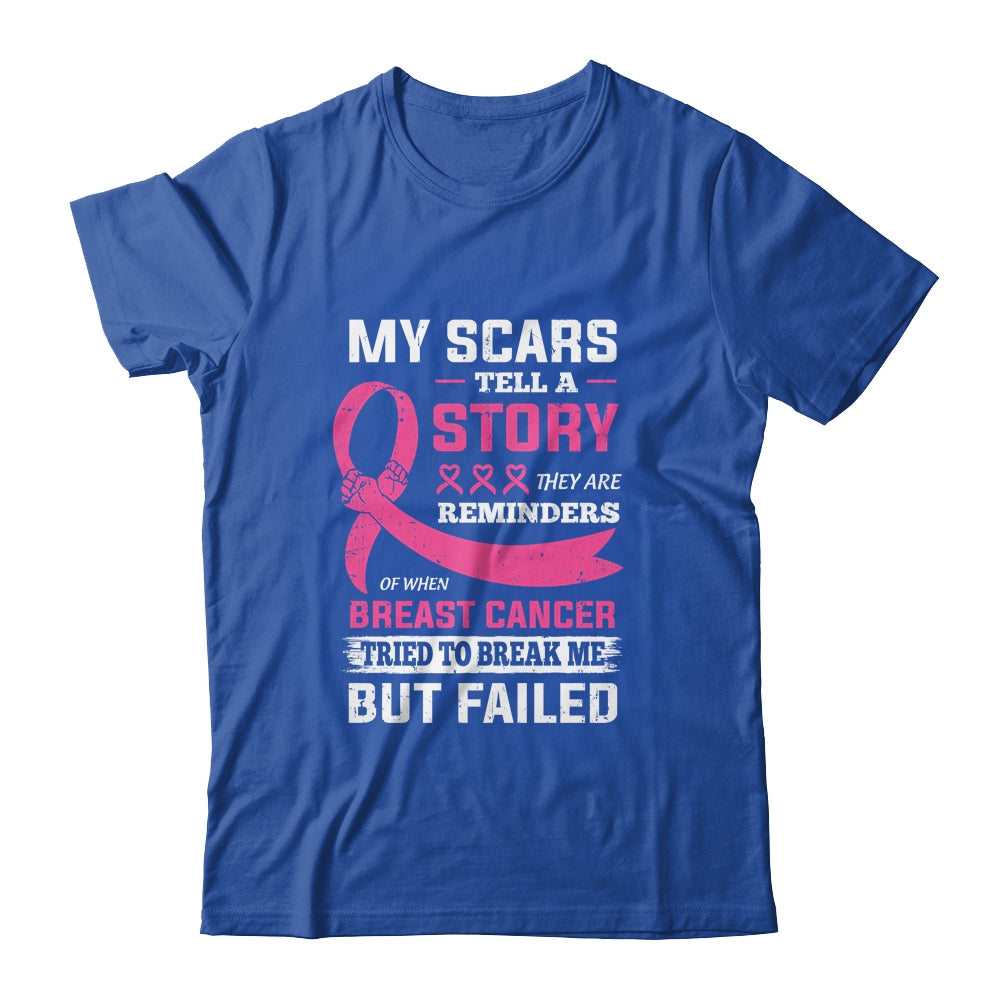 My Scars Tell A Story Breast Cancer Awareness Support T-Shirt & Hoodie | Teecentury.com
