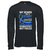 My Scars Tell A Story Colon Cancer Awareness T-Shirt & Hoodie | Teecentury.com