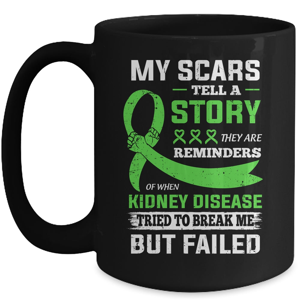 My Scars Tell A Story Kidney Disease Awareness Mug Coffee Mug | Teecentury.com