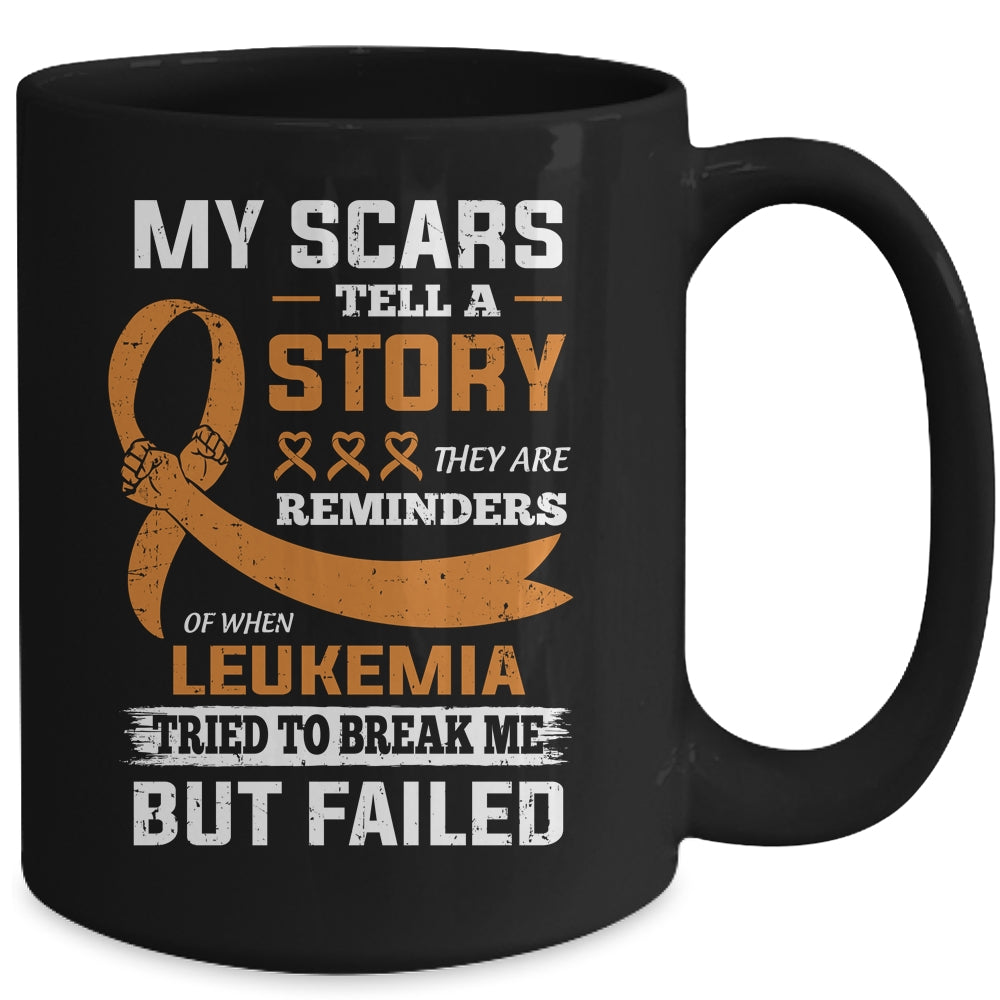 My Scars Tell A Story Leukemia Awareness Mug Coffee Mug | Teecentury.com