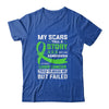 My Scars Tell A Story Liver Cancer Awareness T-Shirt & Hoodie | Teecentury.com