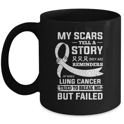My Scars Tell A Story Lung Cancer Awareness Mug Coffee Mug | Teecentury.com
