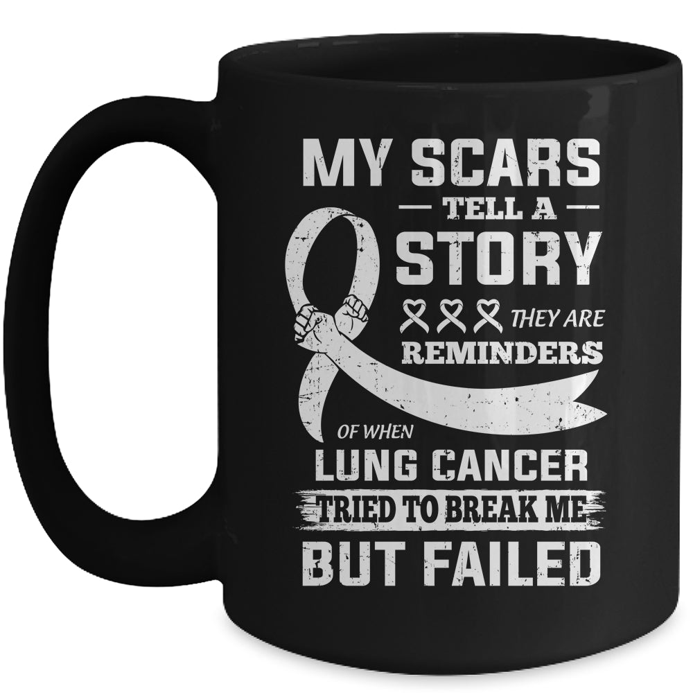 My Scars Tell A Story Lung Cancer Awareness Mug Coffee Mug | Teecentury.com