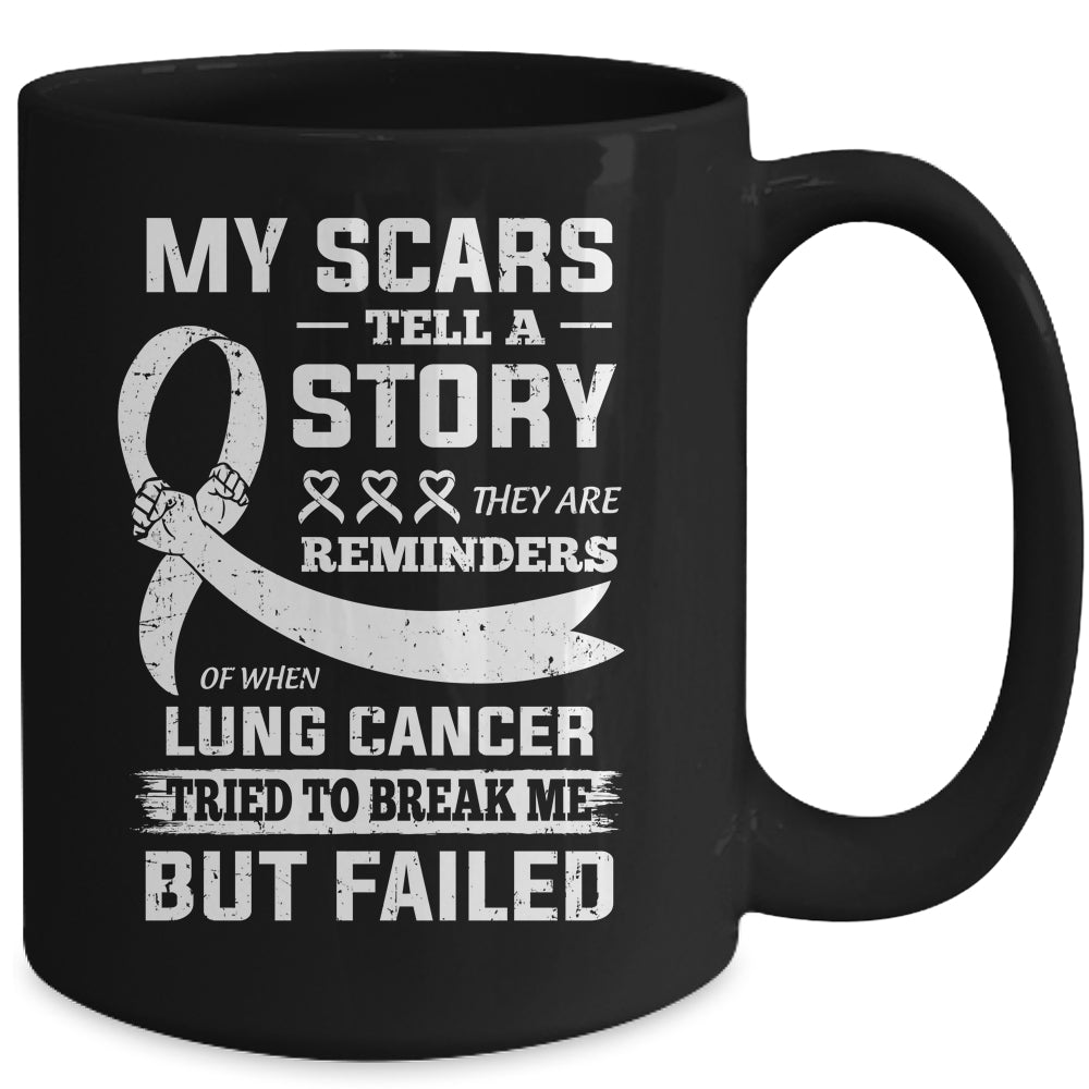 My Scars Tell A Story Lung Cancer Awareness Mug Coffee Mug | Teecentury.com