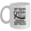 My Scars Tell A Story Melanoma Awareness Mug Coffee Mug | Teecentury.com