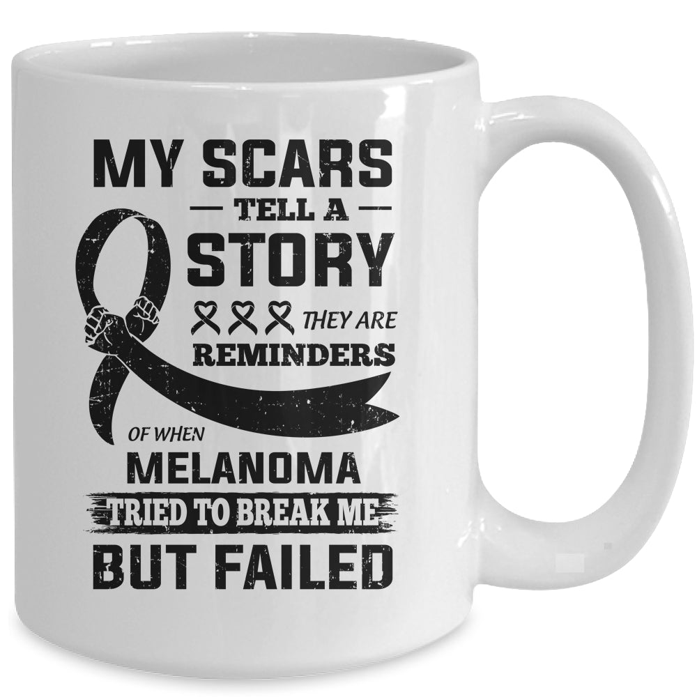 My Scars Tell A Story Melanoma Awareness Mug Coffee Mug | Teecentury.com