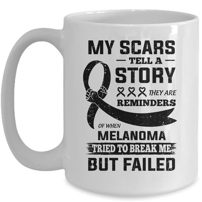 My Scars Tell A Story Melanoma Awareness Mug Coffee Mug | Teecentury.com