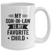 My Son In Law Is My Favorite Child Funny Family Mug | teecentury