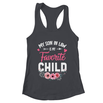 My Son In Law Is My Favorite Child Funny Mom Flower Shirt & Tank Top | teecentury