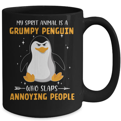 My Spirit Animal Is Grumpy Penguin Who Slaps Annoying Mug Coffee Mug | Teecentury.com