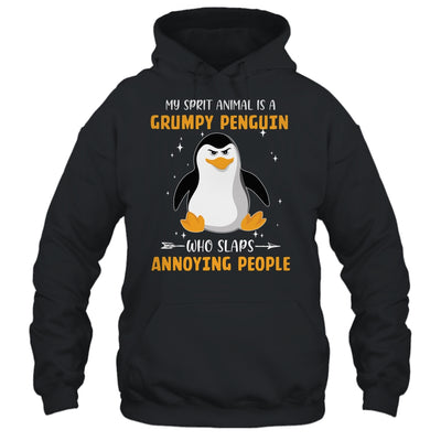 My Spirit Animal Is Grumpy Penguin Who Slaps Annoying T-Shirt & Tank Top | Teecentury.com