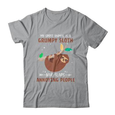 My Spirit Animal Is Grumpy Sloth Who Slaps Annoying T-Shirt & Tank Top | Teecentury.com