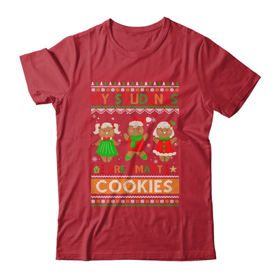 My Students Are Smart Cookies For Ugly Christmas Teacher Shirt & Sweatshirt | teecentury