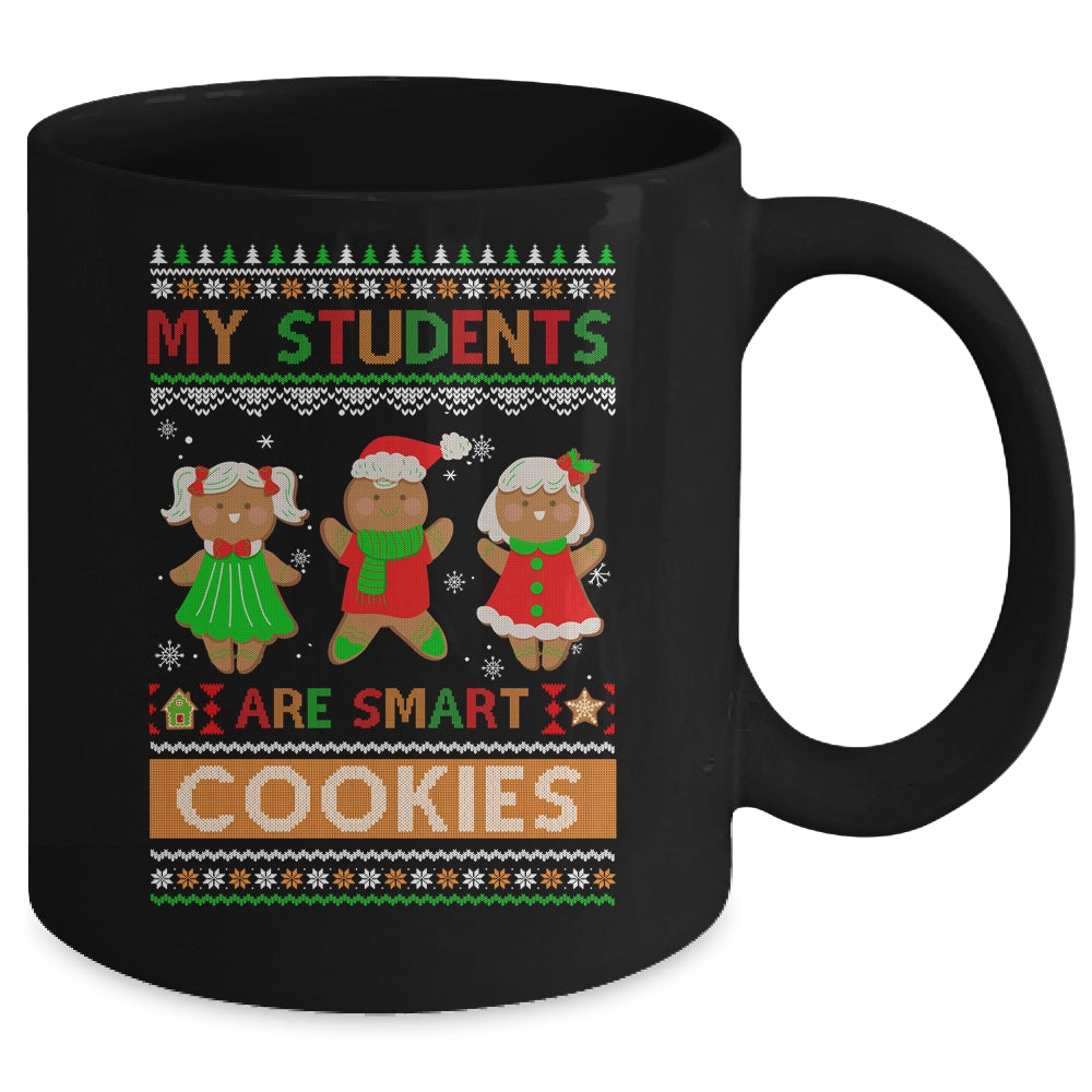 My Students Are Smart Cookies For Ugly Christmas Teacher Mug | teecentury