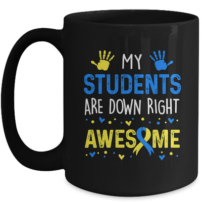 My Students Down Right Awesome Down Syndrome Awareness Mug | teecentury