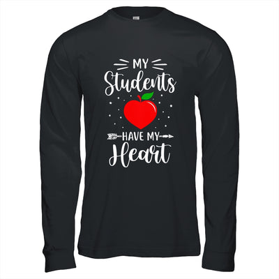My Students Have My Heart Teacher Valentines Day Gift T-Shirt & Hoodie | Teecentury.com