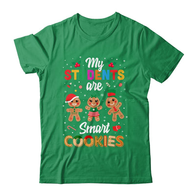 My Students Kids Are Smart Cookies Christmas Teacher Gift T-Shirt & Sweatshirt | Teecentury.com
