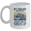 My Teacher Was Wrong Trucker Gift Funny Truck Driver Mug Coffee Mug | Teecentury.com